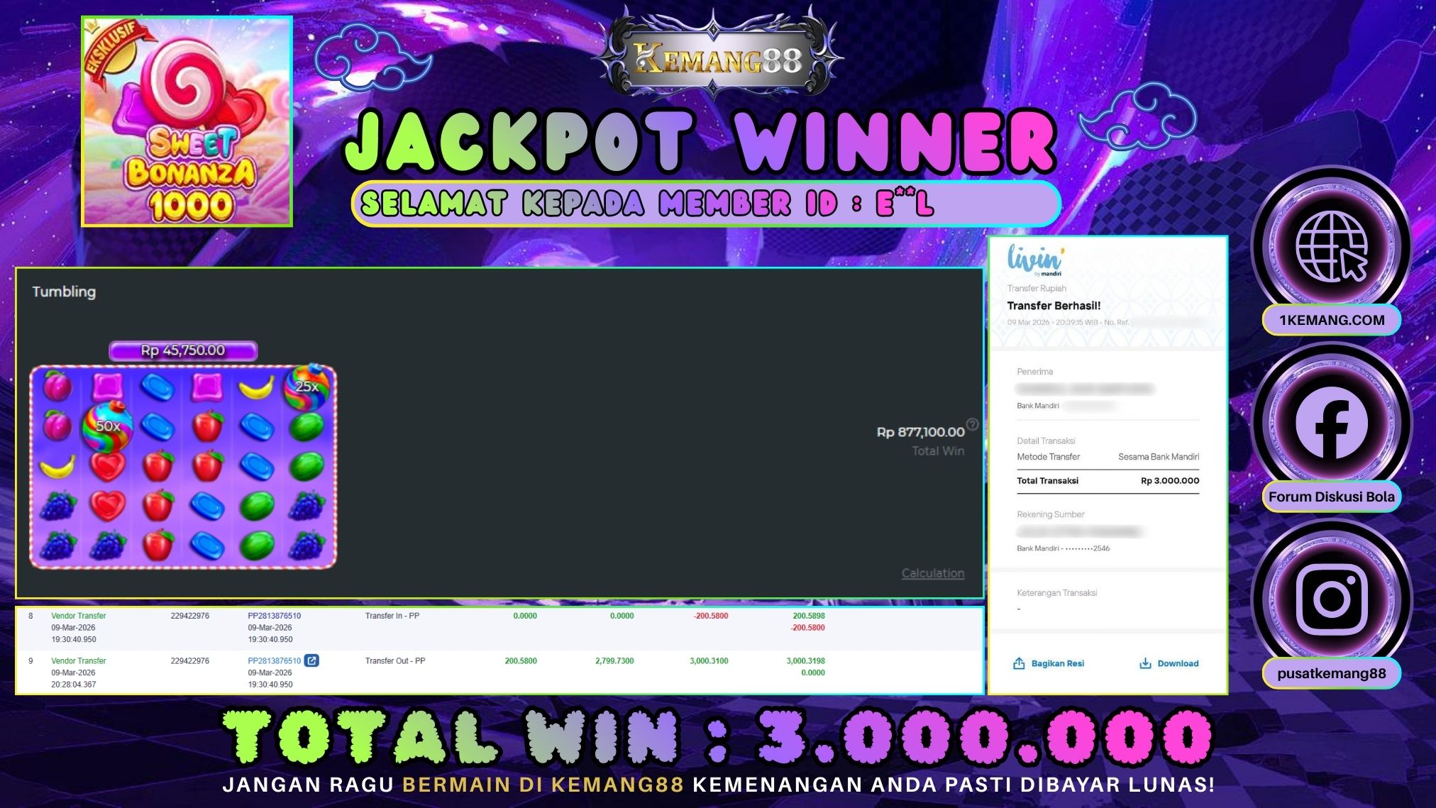 KEMANG88 [09 Maret 2026] : JACKPOT SLOT : SWEET BONANZA 1000 [PP] Rp. 3.000.000.,- LUNAS